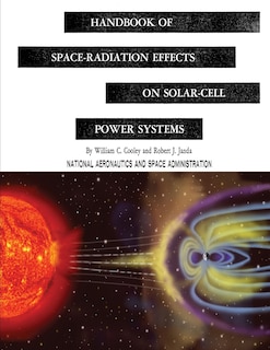 Front cover_Handbook of Space-Radiation Effects on Solar-Cell Power Systems