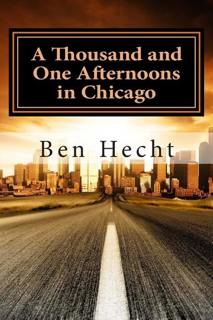 Couverture_A Thousand and One Afternoons in Chicago