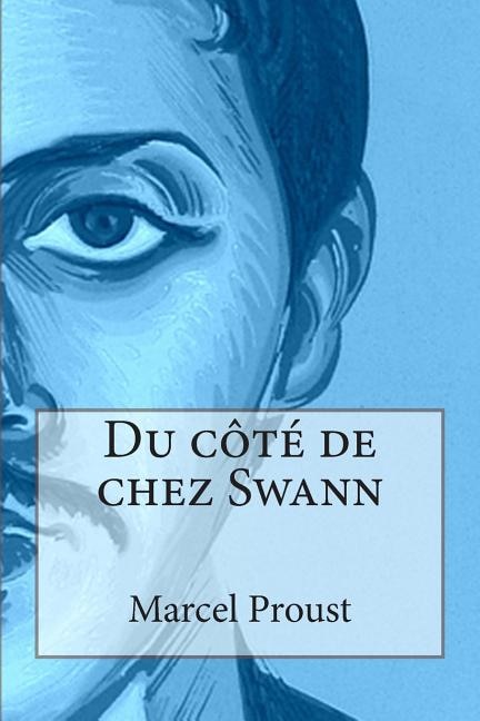 Front cover_Du c&ocirc;t&eacute; de chez Swann