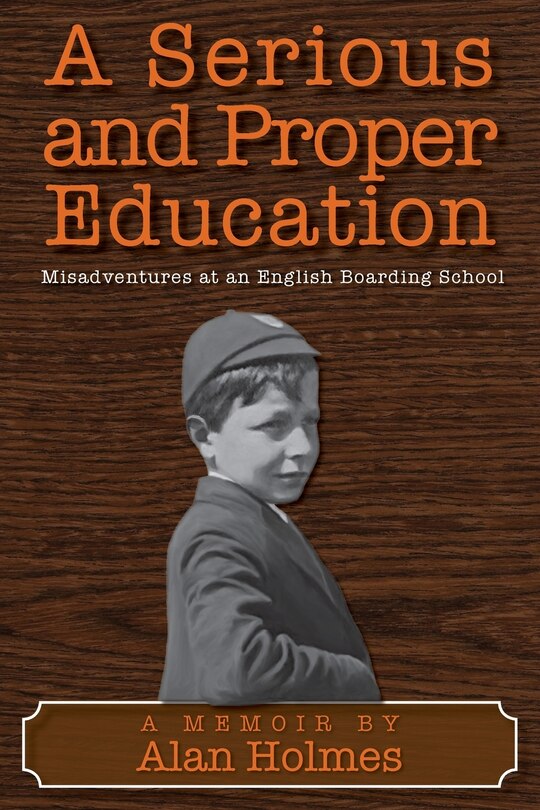 Front cover_A Serious and Proper Education