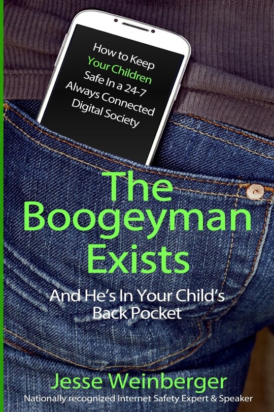 Couverture_The Boogeyman Exists; And He's In Your Child's Back Pocket