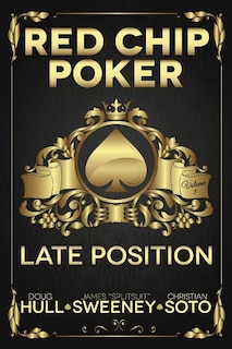 Red Chip Poker: Late Position
