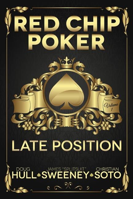 Red Chip Poker: Late Position