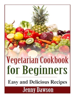 Couverture_Vegetarian Cookbook for Beginners