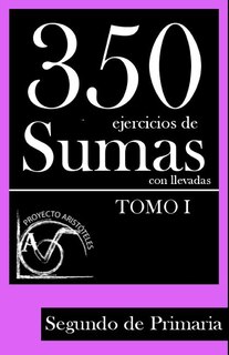 Front cover_350 Ejercicios de Sumas con Llevadas para Segundo de Primaria (Tomo 1)
