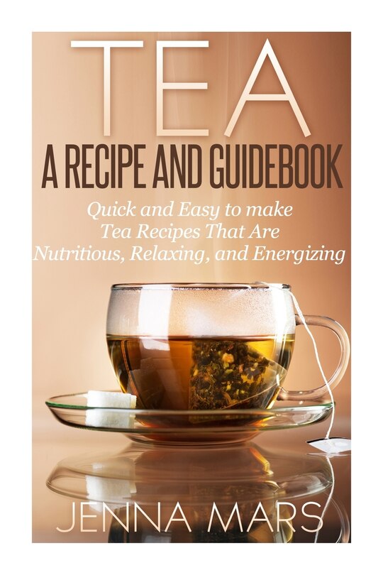 Couverture_Tea A Recipe and Guidebook