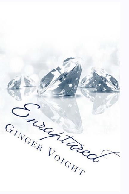 Enraptured: Book Three of the Fullerton Family Saga