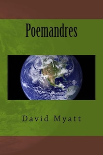 Poemandres: A Translation and Commentary