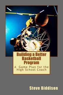 Front cover_Building a Better Basketball Program