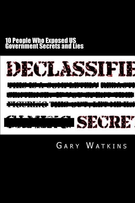 Couverture_10 People Who Exposed US Government Secrets and Lies