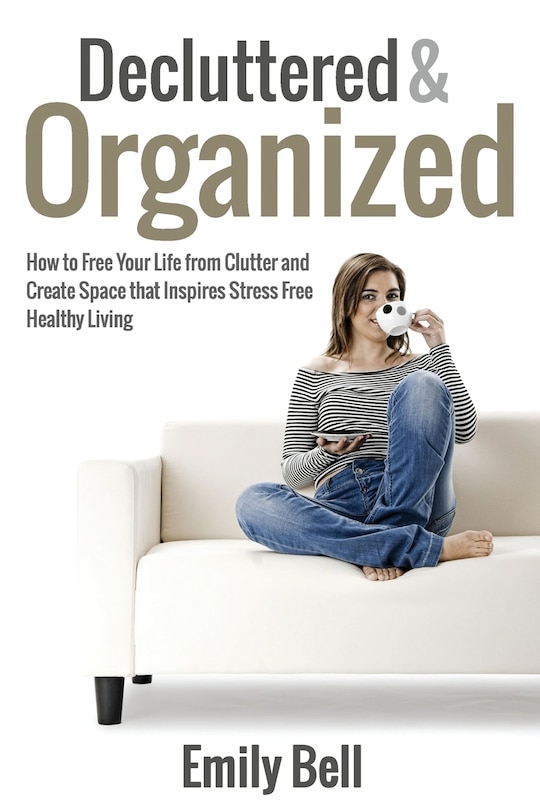 Couverture_Decluttered & Organized