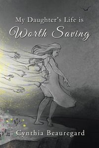 Couverture_My Daughter's Life is Worth Saving