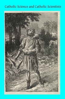 Front cover_Catholic Science and Catholic Scientists