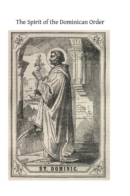 Couverture_The Spirit of the Dominican Order