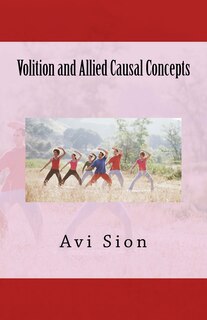 Volition and Allied Causal Concepts