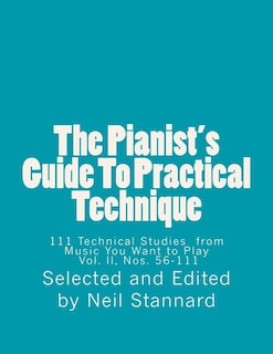 Front cover_The Pianist's Guide To Practical Technique, Vol II