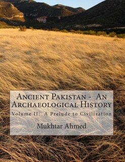 Front cover_Ancient Pakistan - An Archaeological History