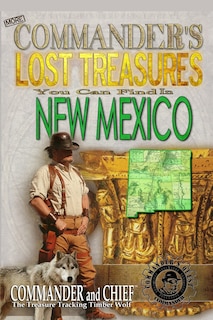 Front cover_More Commander's Lost Treasures You Can Find In New Mexico