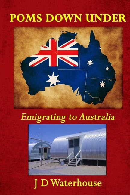 Poms Down Under: Emigrating To Australia