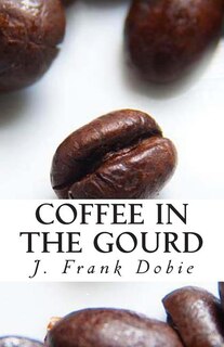 Coffee in the Gourd