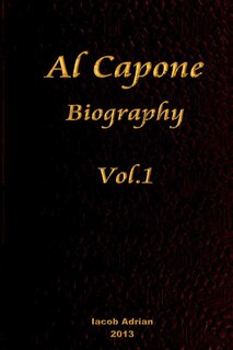 Front cover_Al Capone Biography Vol.1