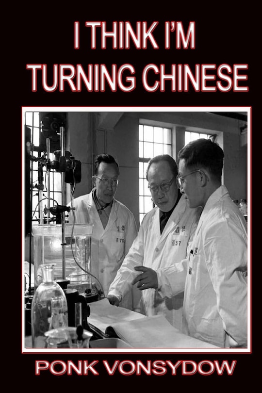 Front cover_I Think I'm Turning Chinese