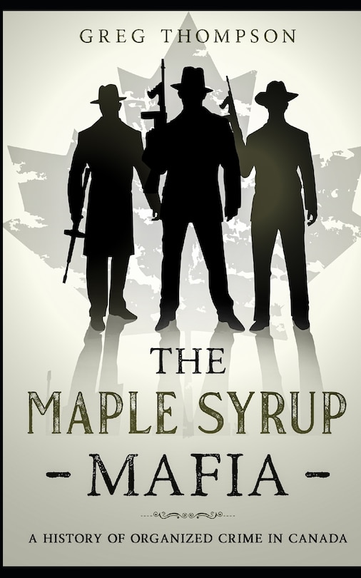 Front cover_The Maple Syrup Mafia
