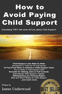 Front cover_How to Avoid Paying Child Support