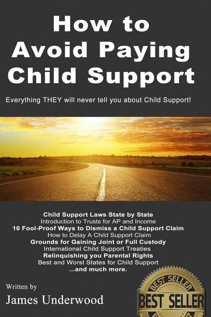 Front cover_How to Avoid Paying Child Support
