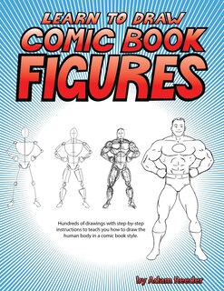 Front cover_Learn to Draw Comic Book Figures