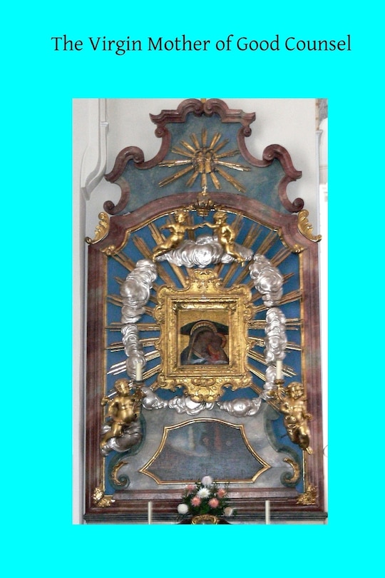 Front cover_The Virgin Mother of Good Counsel