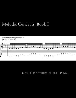 Melodic Concepts, Book I: Soloing Patterns And Extended Linear Techniques For The Electric Guitar