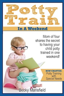 Front cover_Potty Train In A Weekend