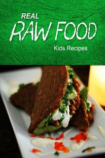 Couverture_Real Raw Food - Kids Recipes