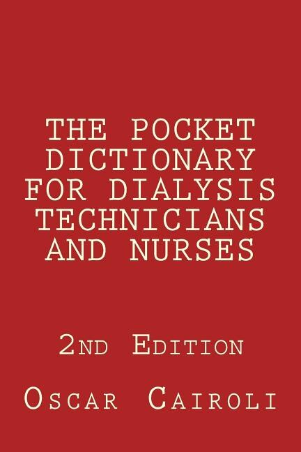 Couverture_THE POCKET DICTIONARY FOR DIALYSIS TECHNICIANS AND NURSES 2nd Edition