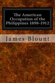 Front cover_The American Occupation of the Philippines 1898-1912