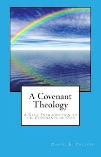 Front cover_A Covenant Theology