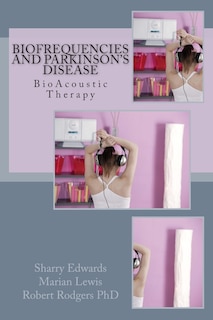 Couverture_Biofrequencies and Parkinson's Disease