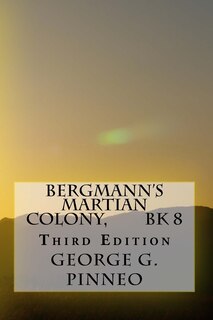Front cover_Bergmann's Martian Colony, Bk 8, Second Edition