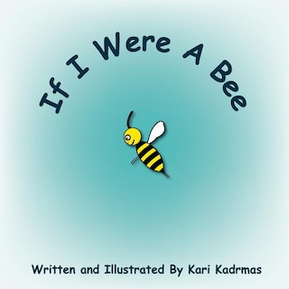 Front cover_If I Were a Bee