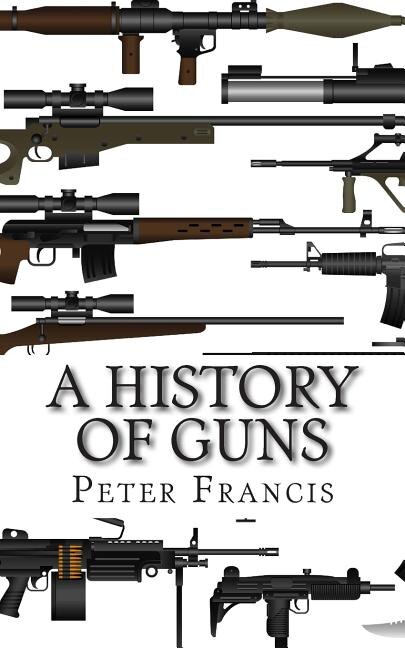 Front cover_A History of Guns