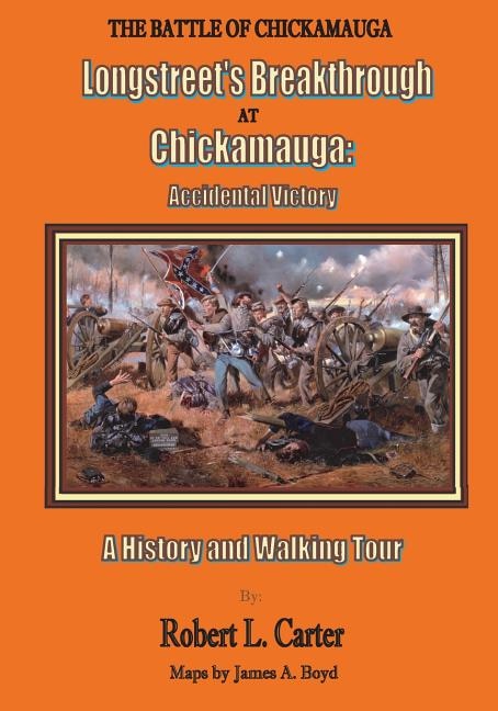 Front cover_Longstreet's Breakthrough at Chickamauga