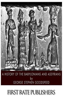 Front cover_A History of the Babylonians and Assyrians