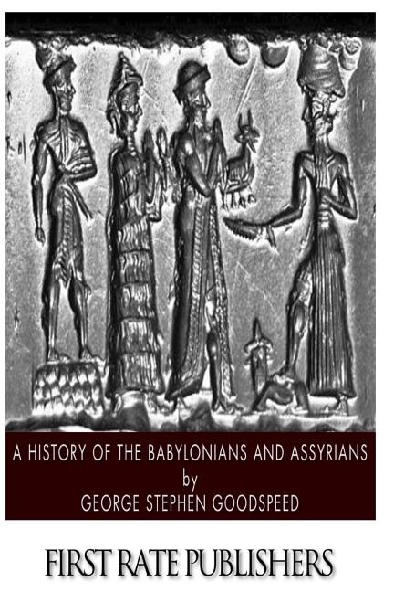 Front cover_A History of the Babylonians and Assyrians