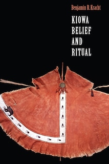 Couverture_Kiowa Belief and Ritual