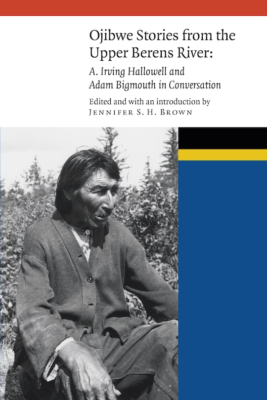 Front cover_Ojibwe Stories from the Upper Berens River