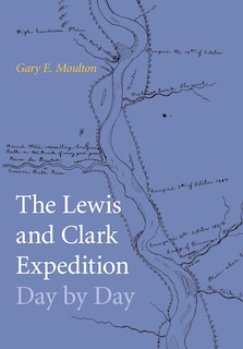 Front cover_The Lewis and Clark Expedition Day by Day