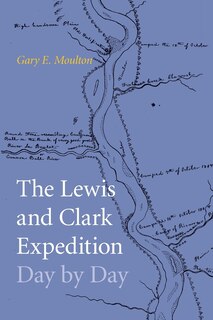 Front cover_The Lewis and Clark Expedition Day by Day