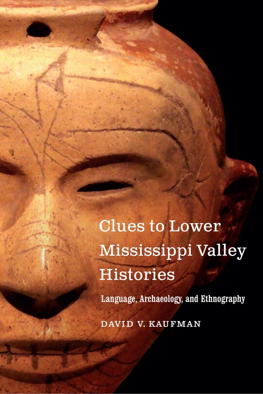Front cover_Clues to Lower Mississippi Valley Histories