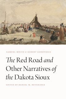 Front cover_The Red Road and Other Narratives of the Dakota Sioux